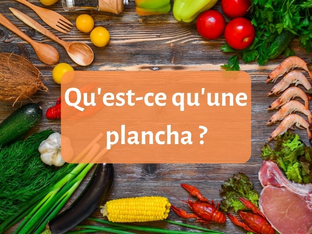 qu'est-ce qu'une plancha ?