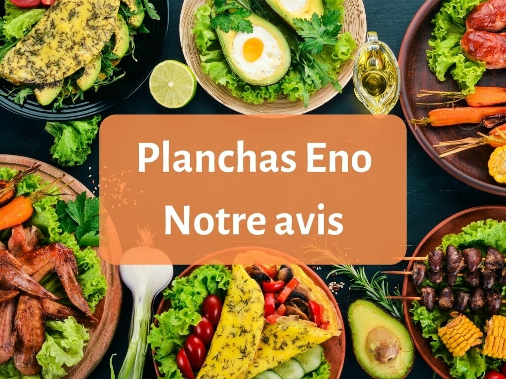 Planchas Eno notre avis